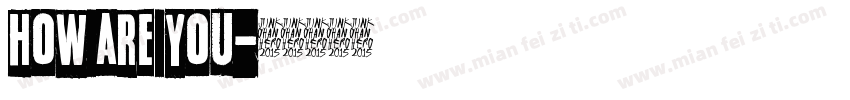 How are you字体转换